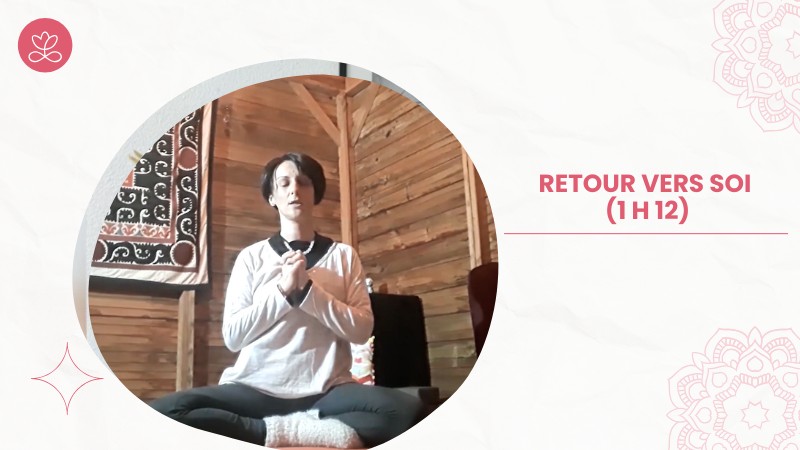 Retour vers soi (1 h 12)